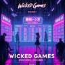 Wicked Games // Round 1