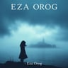 Eza Orog