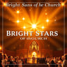Bright Stars of the Church