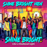 Shine Bright Like a Dashboard Light