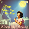 Sleep My Darling