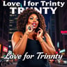 Love for Trinity