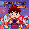 Eating Through The Game