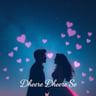 Dheere Dheere Se