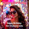 Happy Birthday Meri Khubsurat Jaddu