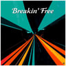 Breakin' Free