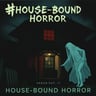 House-Bound Horror