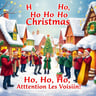 Ho Ho Ho, Attention Les Voisins!