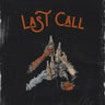 Last Call