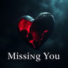 Missing You