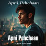 Apni Pehchaan
