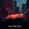Lies She Fed