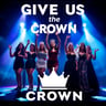Give Us the Crown