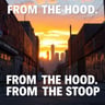 From the Hood, From the Stoop