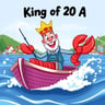 King of 20 A