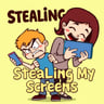 Stealing My Screens