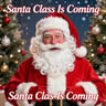 Santa Claus Is Coming
