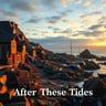 After These Tides