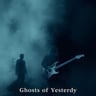 Ghosts of Yesterday