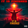 It Is Finished