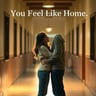 You Feel Like Home, Mudduu