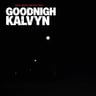 Goodnight Kalvyn
