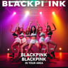 Blackpink in Your Area