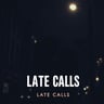 Late Calls