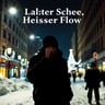 Kalter Schnee, Heißer Flow
