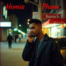 Homie on the Phone