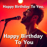 Happy Birthday To You