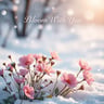 Bloom With You