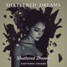 Shattered Dreams