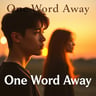 One Word Away