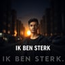 IK BEN STERK