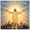 Jesus Saved Me