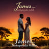 James... Nakupenda Milele