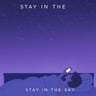 Stay in the Sky