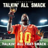 Talkin' All That Smack