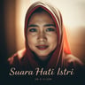 Suara Hati Istri