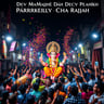 Dev Majha Dev Majha Parekh Gully Cha Raja