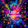 Laws of Exponents