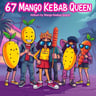 67 Mango Kebab Queen