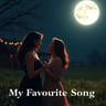 My Favorite Song