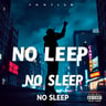 No Sleep