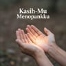 Kasih-Mu Menopangku
