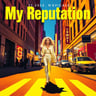 My Reputation