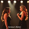 Seriana's Better