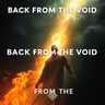 Back From The Void