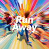 Run Away